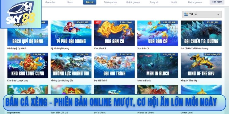 Bắn cá xèng - Phiên bản online mượt, cơ hội ăn lớn mỗi ngày