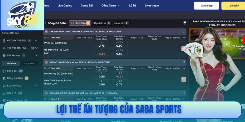 Lợi thế ấn tượng của SABA Sports