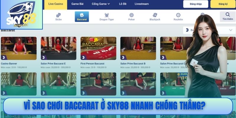 Vì sao chơi Baccarat SKY88 nhanh chóng thắng?
